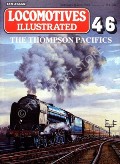 Locomotives Illustrated no. 46 - The Thompson Pacifics by HARRIS, Michael (ed.) 